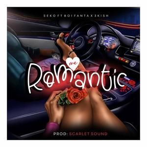 Me Romantic(feat. Boi Fanta & 3kish)