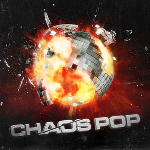 Chaos Pop (Explicit)