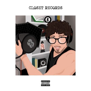 Closet Records (Explicit)