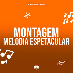Montagem Melodia Espetacular (feat. MC Gw) (Explicit)