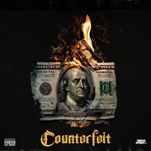 Counterfeit (feat. LStreetz) (Explicit)