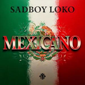 MEXICANO (Explicit)