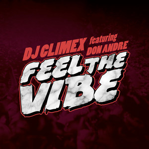 Feel the Vibe(Main)[feat. Don Andre]