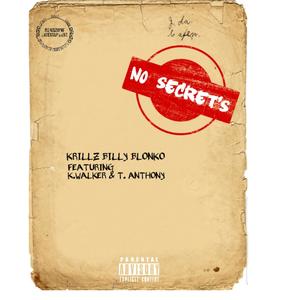 No Secrets (feat. T. Anthony & K. Walker) (Explicit)