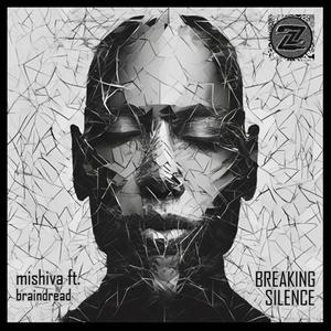 Breaking Silence (feat. Braindread)