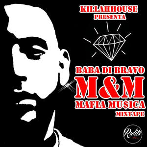 M&M Mafia Mu$ica (Explicit)