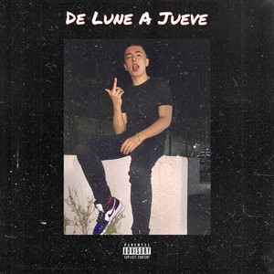 De Lune a Jueve (Explicit)