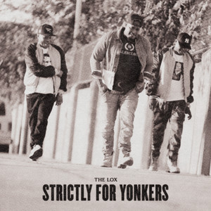 Strictly For Yonkers (Explicit)