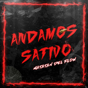 Andamos Sativo (Explicit)