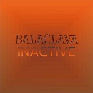 Balaclava Inactive