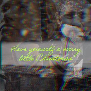 Have Yourself A Merry Little Christmas (feat. Karaugh Brown)