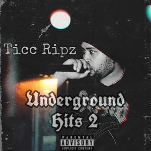Underground Hits 2 (Explicit)