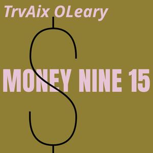 Money Nine 15