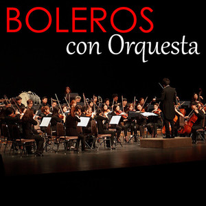 Boleros Con Orquesta