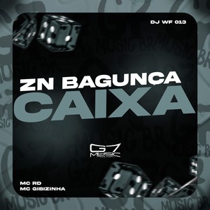ZN Bagunça Caixa (Explicit)