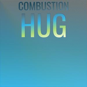 Combustion Hug