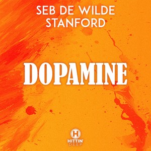 Dopamine (San Sebastian Mix|Explicit)