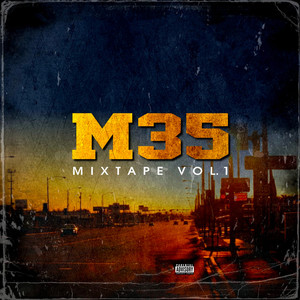 M35 Mixtape, Vol. 1 (Explicit)