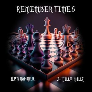 REMEMBER TIMES (feat. YBN Nahmir) [Explicit]