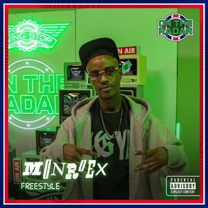 Monroe X On The Radar Freestyle PT. 2