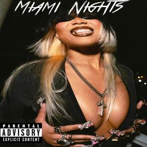 Miami Nights (Explicit)