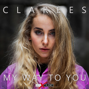 My Way to You (Radio Version)