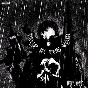 TRAP IN THE RAIN (feat. $ManMK) [Explicit]