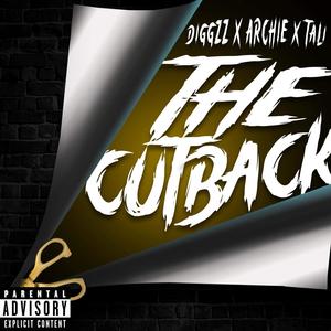 The CutBack (feat. Archie Mo & TaliBanz) [Explicit]