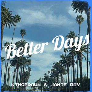 Better Days (Explicit)