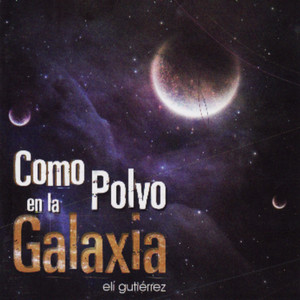 Como Polvo en la Galaxia