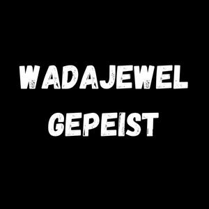 Wadajewel gepeist (feat. Plukketuffer, Piereplakker & DJ Dime) [Explicit]