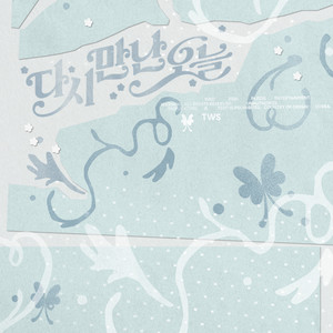 TWS - 다시 만난 오늘 (Nice to see you again (Korean Ver.))