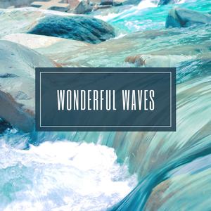 Wonderful Waves