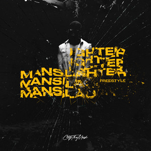 Manslaughter Freestyle (Explicit)