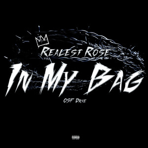 In My Bag (Explicit)