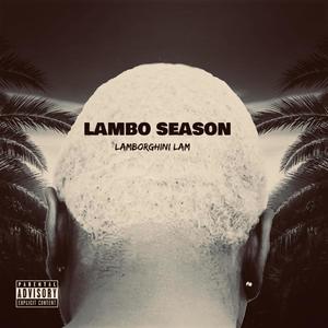 Lambo Season (Explicit)