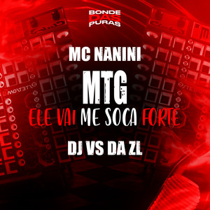 Mtg - Ele Vai Me Soca Forte (Explicit)