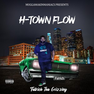 Htown Flow (Explicit)