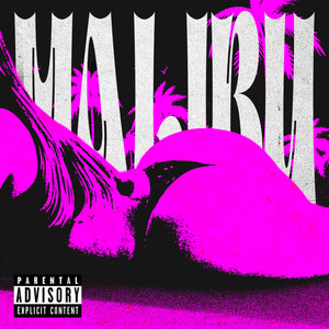 Malibu (Explicit)