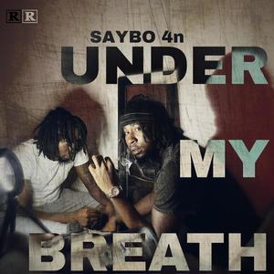 UNDER MY BREATH (Explicit)