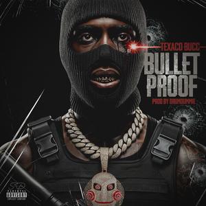 Bulletproof (Explicit)