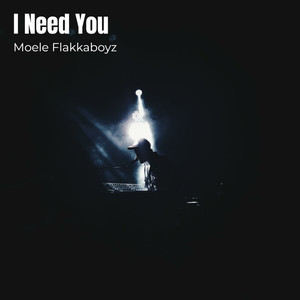 I need you (Explicit)