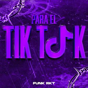 Para El Tik Tok (REMIX FUNK RKT)