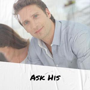 Ask His