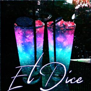 El Dice (feat. SixNigga)