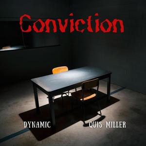 Conviction (feat. Dynamicmusic88)