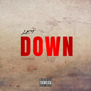 Let Down (Explicit)