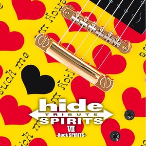 hide TRIBUTE Ⅶ -Rock SPIRITS-