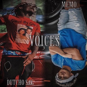 Voices (feat. Dutcho Sav) (Explicit)