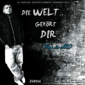 Die Welt gehört dir (Rap in HD) [Explicit]